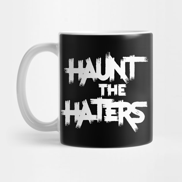 Haunt the Haters by Blister